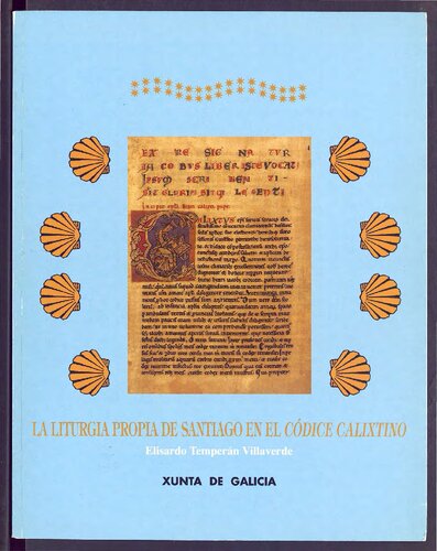 La liturgia de Santiago en el Códice Calixtino