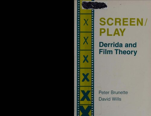 Screen/Play: Derrida and Film Theory