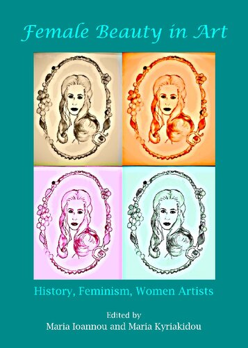 Female Beauty in Art: History, Feminism, Women Artists