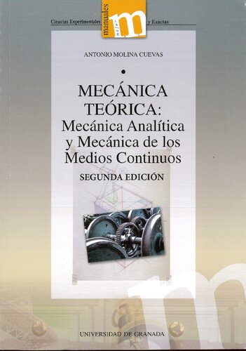 Mecánica Teórica: Mecánica Analítica y de los Medios Continuos