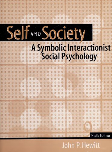 Self and Society: A Symbolic Interactionist Social Psychology
