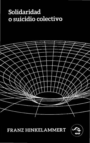 Solidaridad o suicidio colectivo