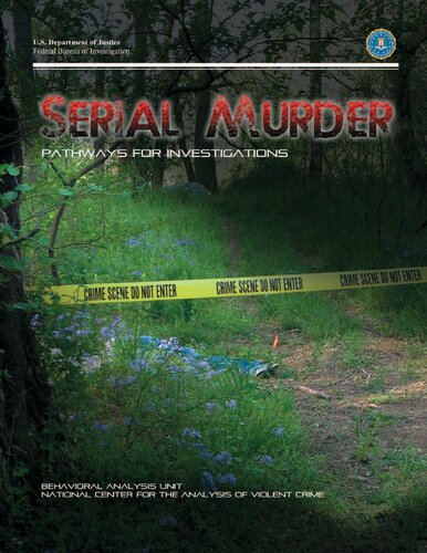 Serial murder: pathways for investigations