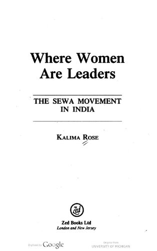 Where Women are Leaders: The SEWA Movement in India
