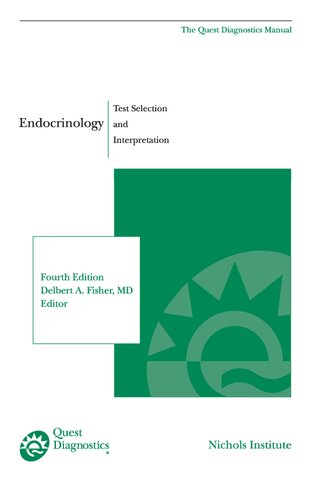 The Quest Diagnostics Manual: Endocrinology: Test Selection and Interpretation