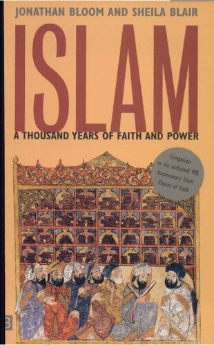 Islam: A Thousand Years of Faith and Power