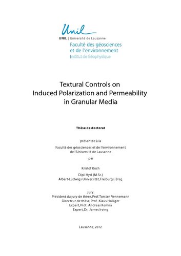 Textural controls on Induced Polarization and permeability in granular media