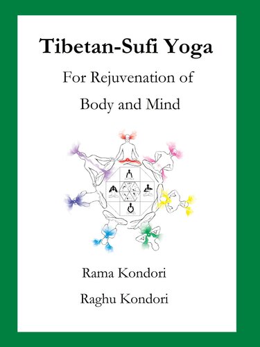 Tibetan-Sufi Yoga: Exercises for Rejuvenation and Spiritual Awakening