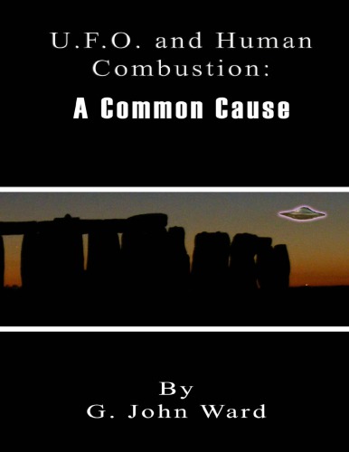 Ufo and Human Combustion: A Common Cause
