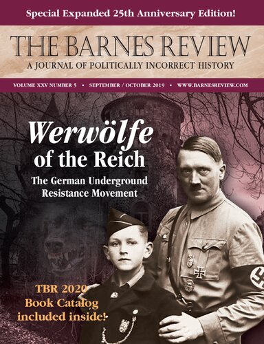 The Barnes Review - Volume XXV Number 5 Werwoelfe of the Reich