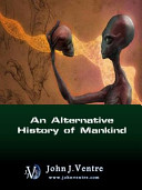 An Alternative History of Mankind