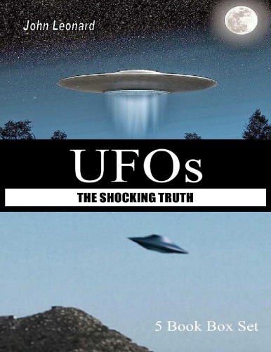 UFOs_ The Shocking Truth