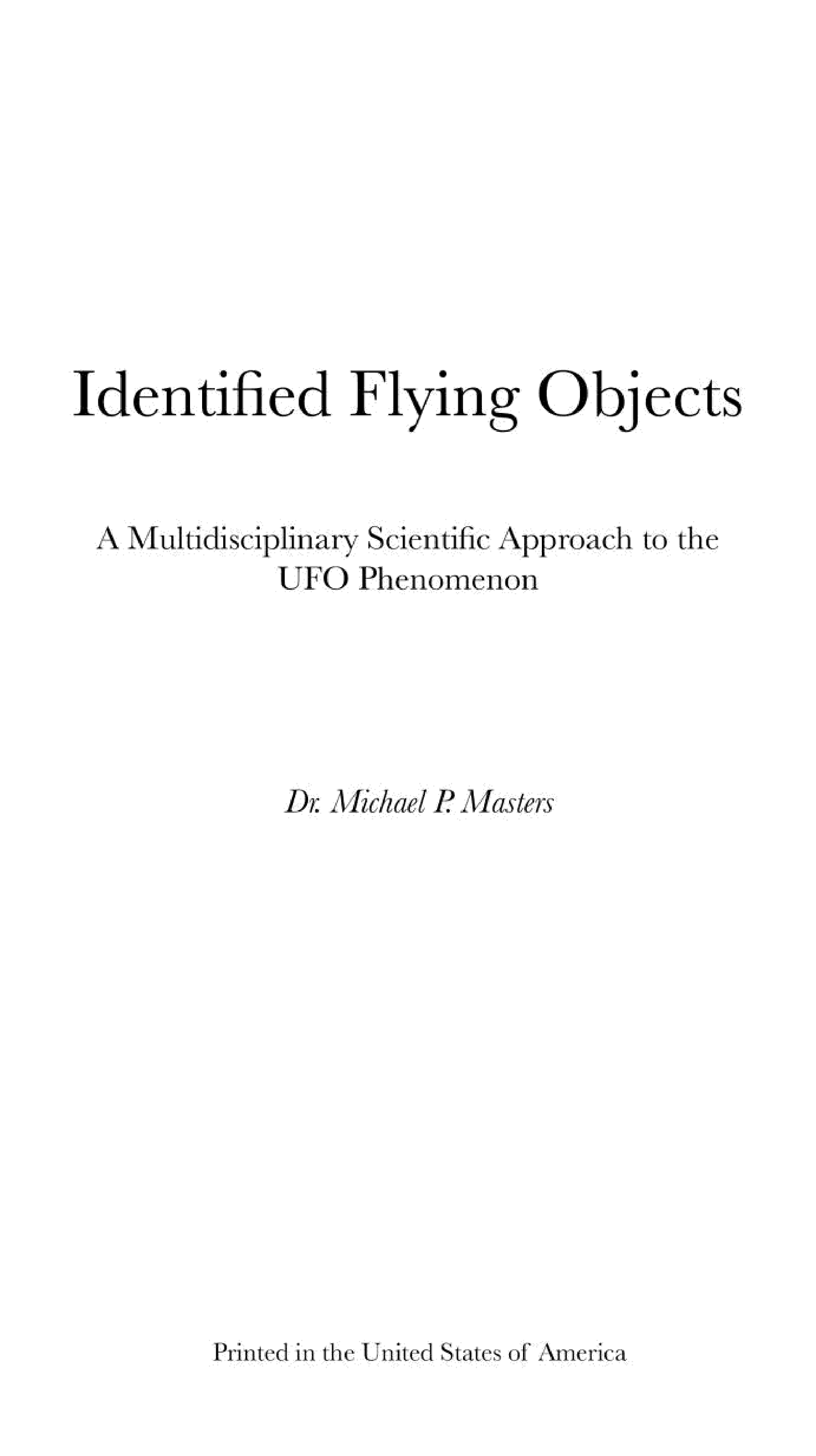 Identified Flying Objects: A Multidisciplinary Scientific Approach to the UFO Phenomenon
