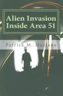Alien Invasion - Inside Area 51