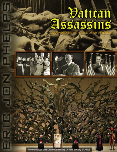 Vatican Assassins; Wounded in the House of My Friends, 3rd ed