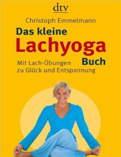 Emmelmann Christoph - Das kleine Lachyoga-Buch