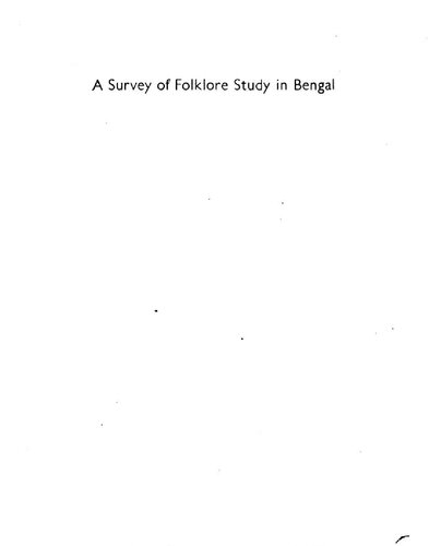 A Survey of Folklore Study in Bengal: West Bengal and East Pakistan