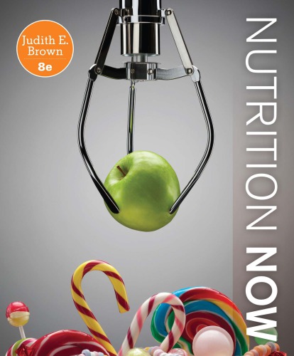 Nutrition Now 8th Edition