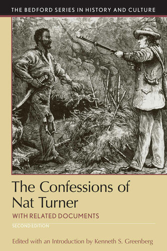 The Confessions of Nat Turner: With Related Documents (Bedford Series in History and Culture)