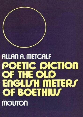 Poetic Diction in the Old English Meters of Boethius