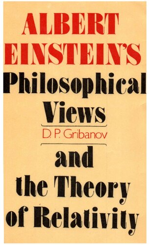ALBERT EINSTEIN'S Philosophical Views and the Theory of Relativity