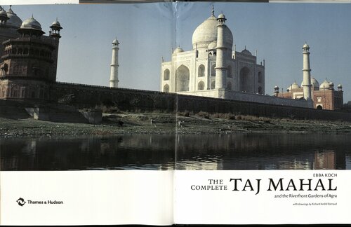 The complete Taj Mahal: and the riverfront gardens of Agra