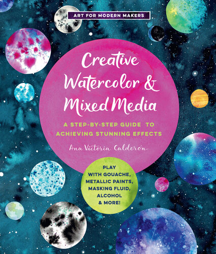 Creative Watercolor and Mixed Media