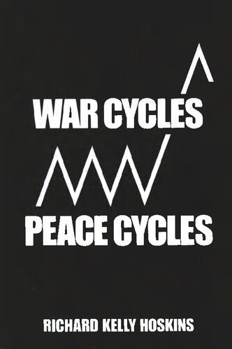 War Cycles, Peace Cycles