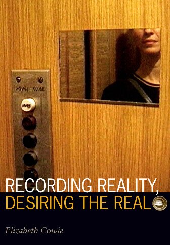 Recording Reality, Desiring the Real