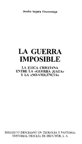 La guerra imposible: la ética cristiana entre la 