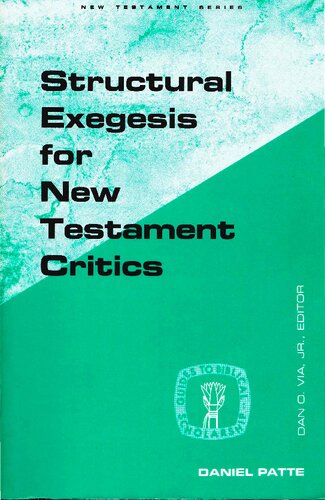 Structural Exegesis for New Testament Critics
