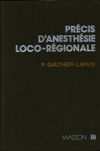 Precis d'anesthesie loco-regionale