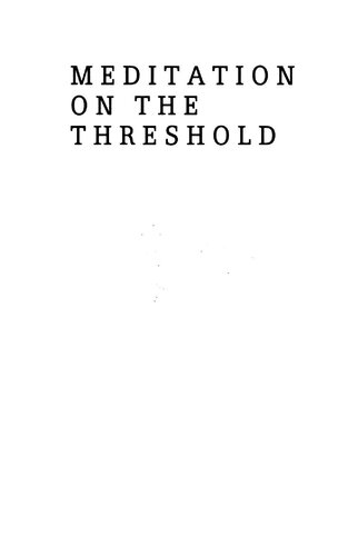 Meditation on the Threshold : A Bilingual Anthology of Poetry
