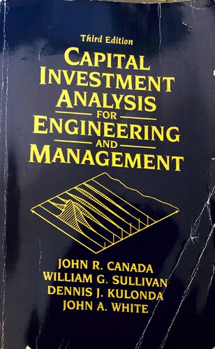 Capital Investment Analysis for Engineering and Management 3rd Edition