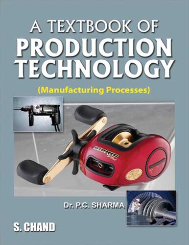 A Textbook of Production Technology