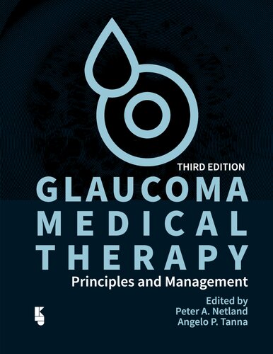 Glaucoma Medical Therapy: Principles and Management
