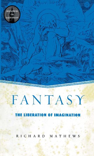 Fantasy: The Liberation of Imagination