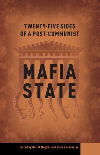 Twenty-Five Sides of a Post-Communist Mafia State