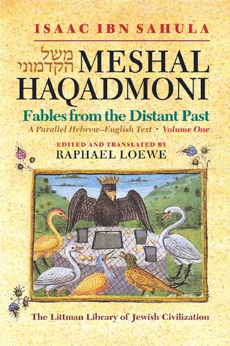 ספר משל הקדמוני / Meshal Haqadmoni: Fables from the Distant Past : a Parallel Hebrew-English Text