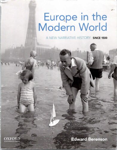 Europe in the Modern World: A New Narrative History Since 1500