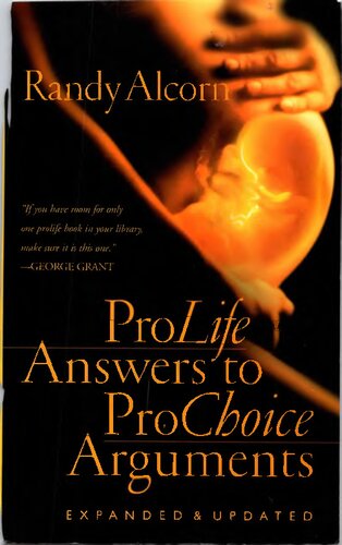 ProLife Answers to ProChoice Arguments