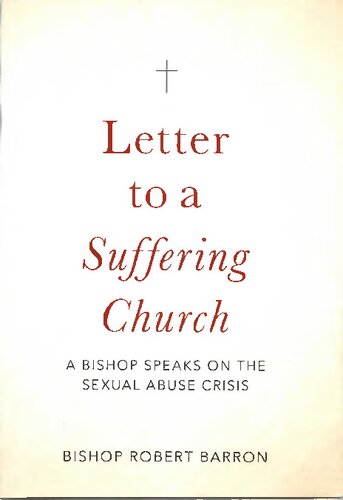 Letter to a Suffering Church: A BISHOP SPEAKS ON THE SEXUAL ABUSE CRISIS