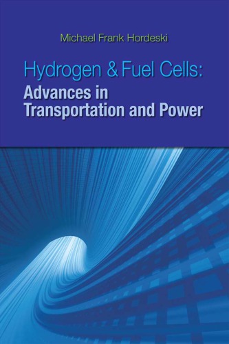 Hydrogen & Fuel Cells: Advances in Transportation and Power