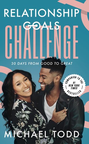 Relationship Goals Challenge - Thirty Days from Good to Great