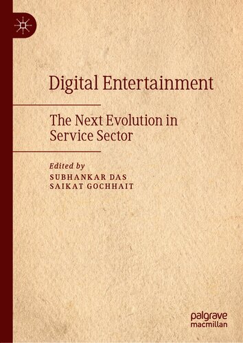 Digital Entertainment: The Next Evolution in Service Sector