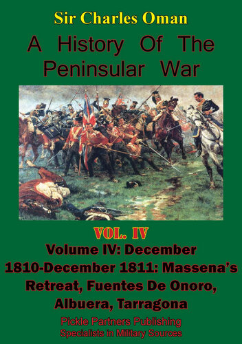 A History of the Peninsular War Vol IV
