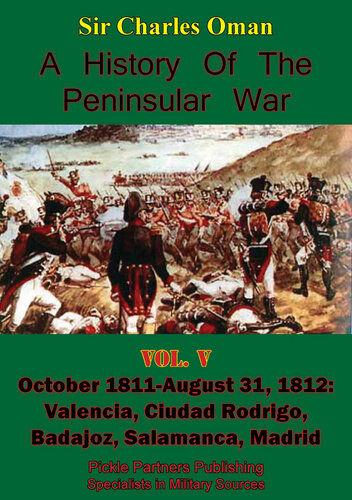 A History of the Peninsular War Vol V