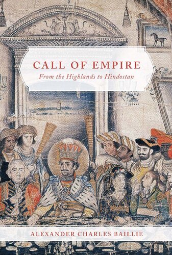 Call of Empire: From the Highlands to Hindostan