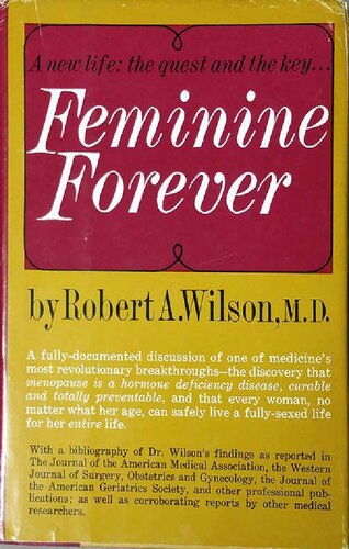 Feminine Forever (A New Life: The Quest and the Key)