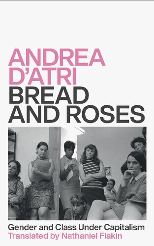 Bread and Roses: Gender and Class Under Capitalism